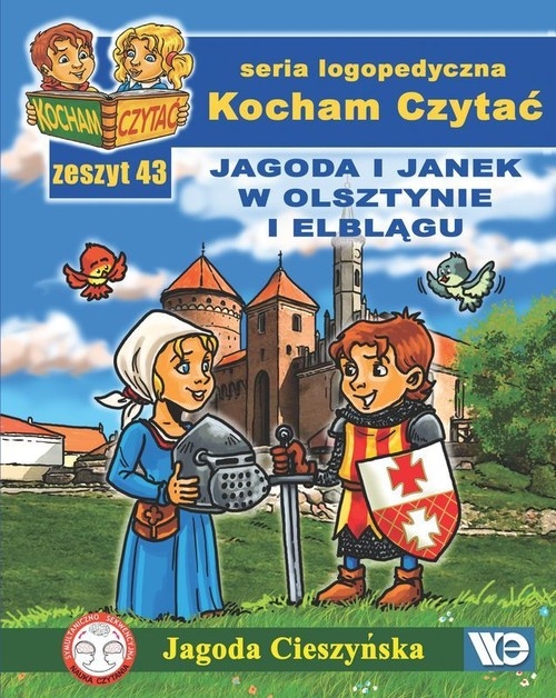 Kocham Czytać. Zeszyt 43: Jagoda i Janek w Ols