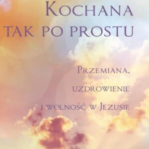 Kochana- Tak po prostu