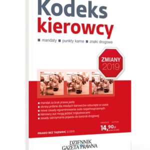 Kodeks kierowcy - zmiany 2019. mandaty, punkty karne, znaki drogowe