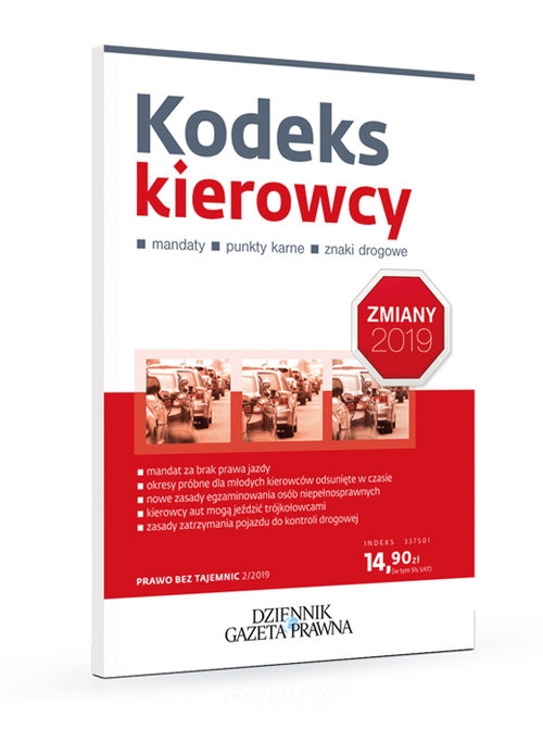 Kodeks kierowcy - zmiany 2019. mandaty, punkty karne, znaki drogowe