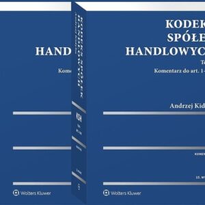 Kodeks spółek handlowych Komentarz Tom 1-2