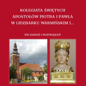 Kolegiata Świętych Apostołów Piotra i Pawła w Lidzbarku Warmińskim