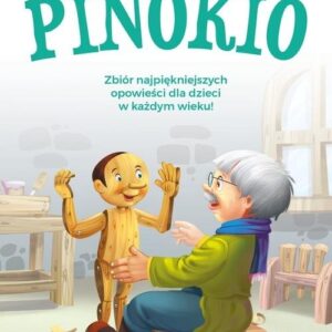 Kolekcja bajek. Pinokio
