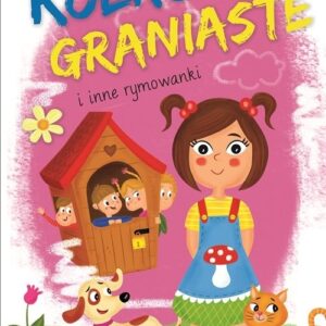 Kółko graniaste i inne rymowanki