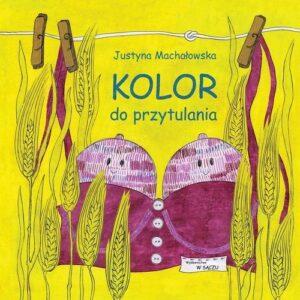 Kolor do przytulania