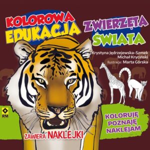 Kolorowa edukacja. Zwierzęta świata. Naklejki
