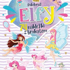 Kolorowanka Elfy plus naklejki z brokatem