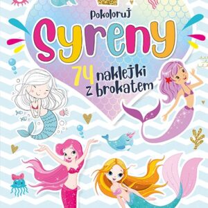 Kolorowanka Syreny plus naklejki z brokatem