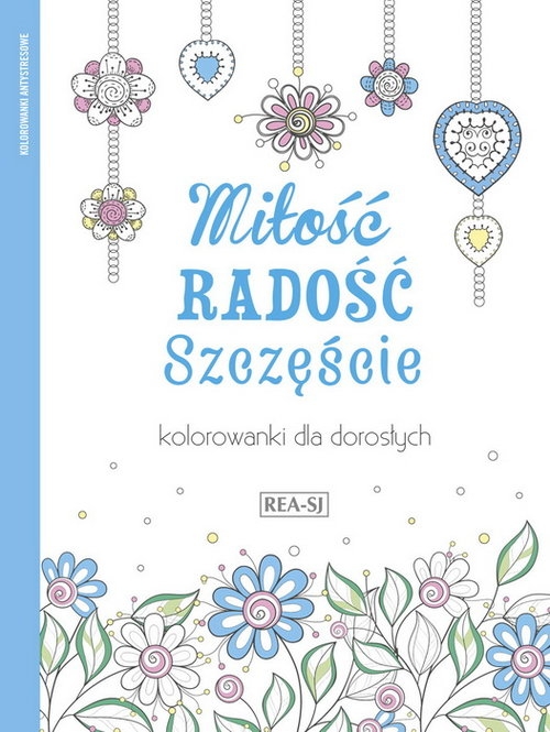 Kolorowanki dla dorosłych miłość radość szczęście