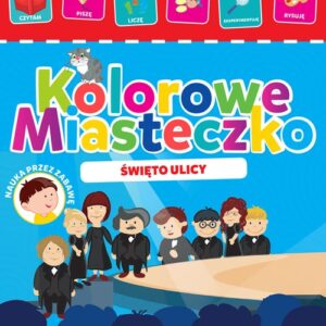 Kolorowe miasteczko Święto ulicy