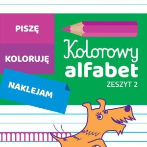 Kolorowy alfabet. Zeszyt 2