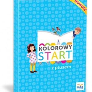 Kolorowy start z plusem. Sześciolatek. Pakiet