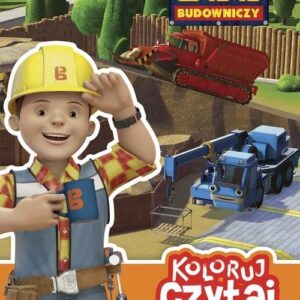 Koloruj czytaj naklejaj Bob Budowniczy Niedźwiedzia góra
