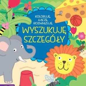 Koloruję łączę rozwiązuję Wyszukuję szczegóły