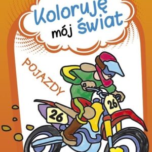 Koloruję mój świat Pojazdy