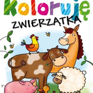 Koloruję Zwierzątka