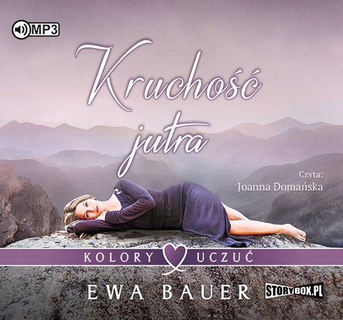 Kolory uczuć Tom 2 Kruchość jutra (Audiobook)