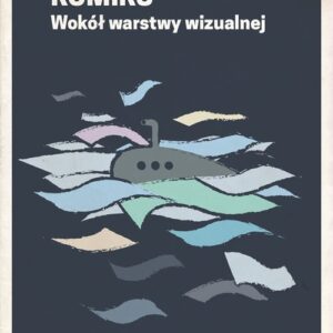 Komiks Wokół warstwy wizualnej
