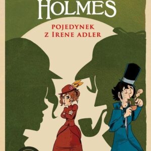 Komiksy paragrafowe. Pojedynek z Irene Adler