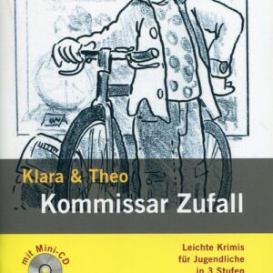 Kommissar Zufall Klara & Theo + CD. Lektura Stufe 2