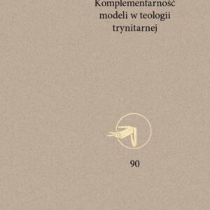 Komplementarność modeli w teologii trynitarnej