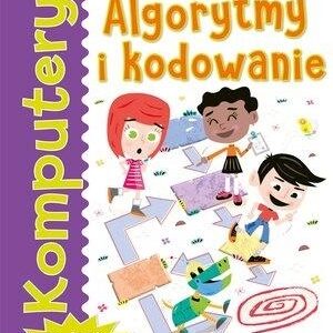 Komputery. Algorytmy i kodowanie