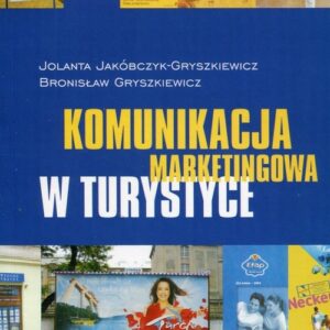Komunikacja marketingowa w turystyce