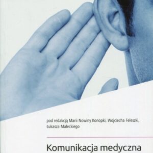 Komunikacja medyczna dla studentów i lekarzy