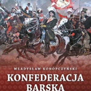 Konfederacja barska Tom 1