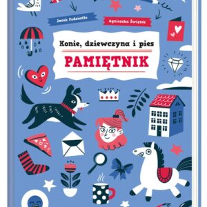 Konie, dziewczyna i pies Pamiętnik