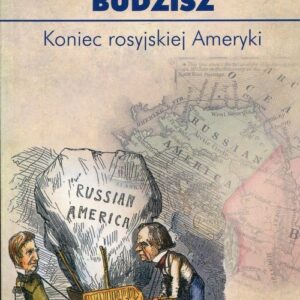 Koniec rosyjskiej Ameryki
