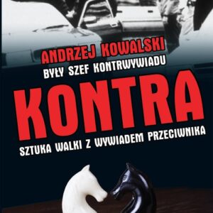 Kontra. Sztuka walki z kontrwywiadem przeciwnika
