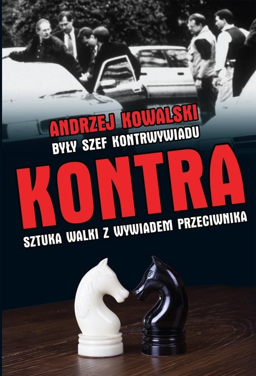 Kontra. Sztuka walki z kontrwywiadem przeciwnika