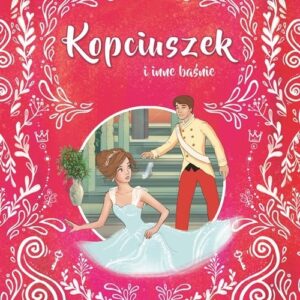 Kopciuszek i inne baśnie