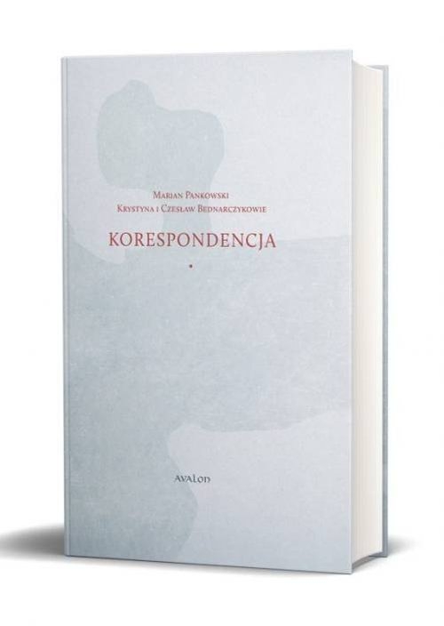 Korespondencja Marian Pankowski Krystyna i Czesław Bednarczykowie