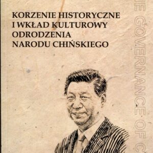 Korzenie historyczne i wkład kulturowy odrodzenia narodu chińskiego
