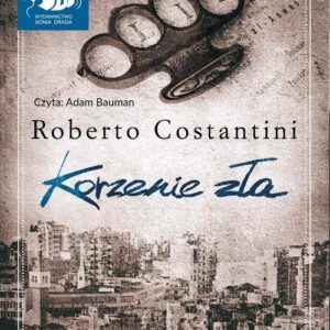 Korzenie zła (Audiobook)