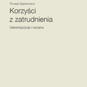 Korzyści z zatrudnienia dekompozycja i wycena