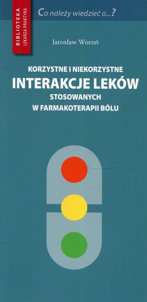 Korzystne i niekorzystne interakcje leków stos
