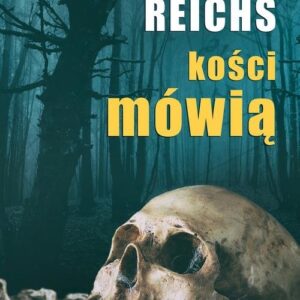 Kości mówią
