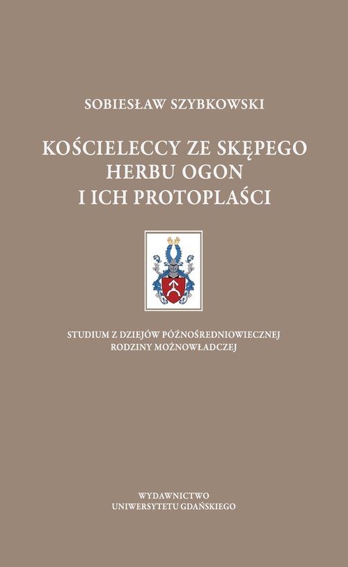 Kościeleccy ze Skępego herbu Ogon i ich protoplaści