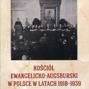 Kościół Ewangelicko-Augsburski w Polsce w latach 1918-1939