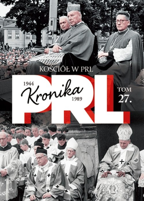 Kościół w PRL Tom 27