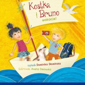 Kostka i Bruno Wakacje!