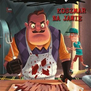 Koszmar na jawie Hello Neighbor 2