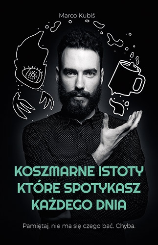 Koszmarne istoty, które spotykasz każdego dnia