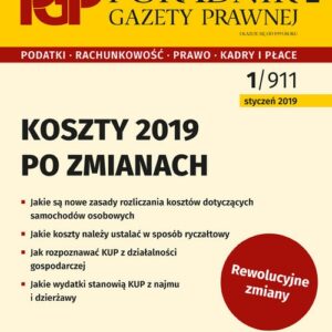 Koszty 2019 po zmianach. Poradnik Gazety Prawnej 1/2019