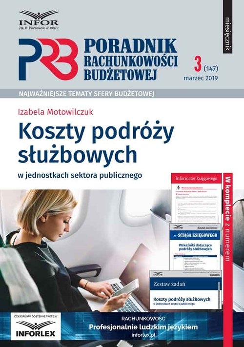 Koszty podróży służbowych w jednostkach sektora publicznego. Poradnik Rachunkowości Budżetowej 3/2019