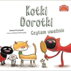Kotki Dorotki Czytam uważnie