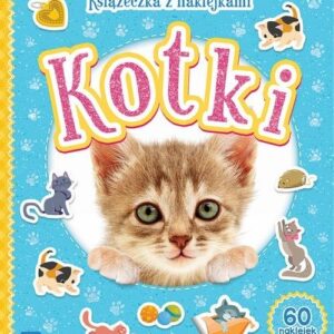 Kotki Książeczka z naklejkami